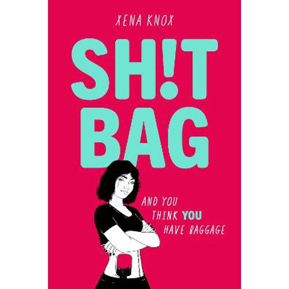 SH!T BAG: a darkly funny story about life with an ostomy bag (Paperback) - Xena Knox